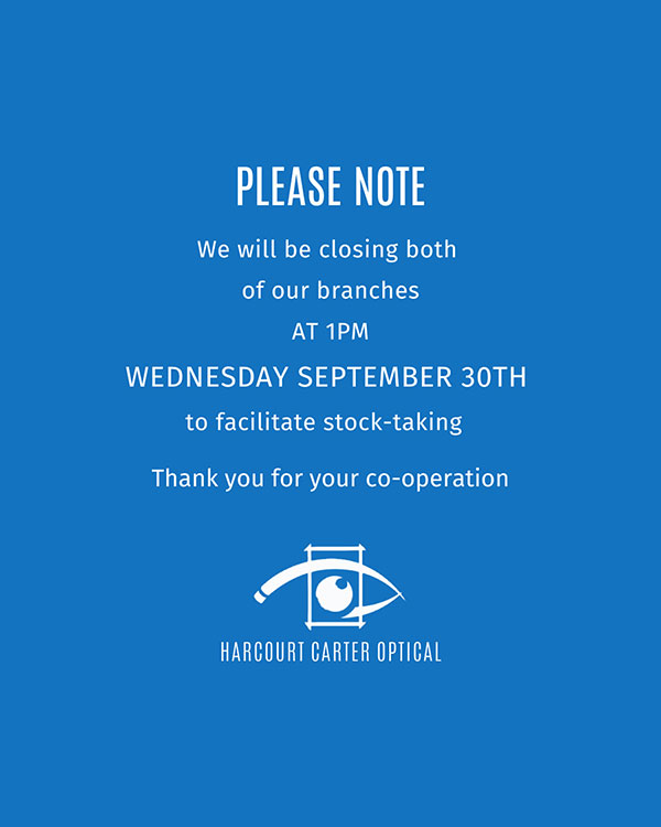 Please note: both branches close at 1pm on Wednesday, September 30th for stock-taking.